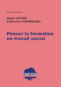 Penser la formation en travail social